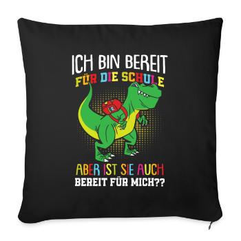 Jungen Dino Trex Ich Bin Bereit Für Die Schule - Sofakissenbezug 45 x 45 cm - Schwarz - Vorne