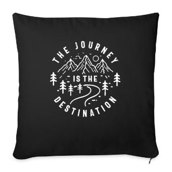 The Journey is The Destination Outdoor Adventure - Sofa pillowcase 17,3'' x 17,3'' (45 x 45 cm) - black - Front