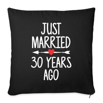 Just Married 30 Years Ago 30th Wedding Anniversary - Sofa pillowcase 17,3'' x 17,3'' (45 x 45 cm) - black - Front
