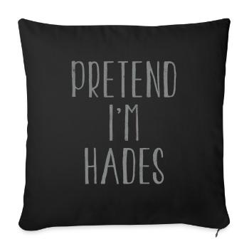 Drôle de faire semblant que je suis Hadès Costume pour Halloween - Housse de coussin décorative 45 x 45 cm - noir - Devant