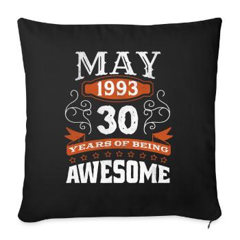 Vintage May 1993 30 Year Old Birth Awesome - Sofa pillowcase 17,3'' x 17,3'' (45 x 45 cm) - black - Front
