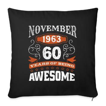 Vintage November 1963 60 Year Old Birth Awesome - Sofakissenbezug 45 x 45 cm - Schwarz - Vorne