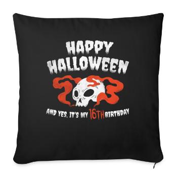 Scary Horror Age 16 Year Old Birth Born Halloween - Sofakissenbezug 45 x 45 cm - Schwarz - Vorne