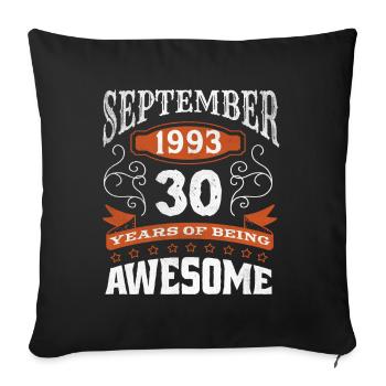 Vintage September 1993 30 Year Old Birth Awesome - Sofa pillowcase 17,3'' x 17,3'' (45 x 45 cm) - black - Front