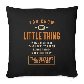 Vous savez cette petite chose drôle sarcastique - Housse de coussin décorative 45 x 45 cm - noir - Devant