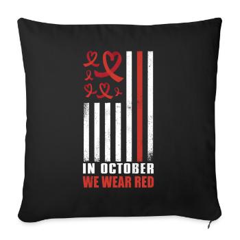 Red Flag Ribbon Heart Week In October Wear Red - Sofa pillowcase 17,3'' x 17,3'' (45 x 45 cm) - black - Front