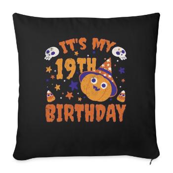 Halloween Cute Pumpkin Trick Treat Birth Age 19 - Sofa pillowcase 17,3'' x 17,3'' (45 x 45 cm) - black - Front