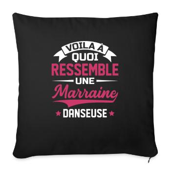 Voila à quoi ressemble marraine danseuse - Housse de coussin décorative 45 x 45 cm - noir - Devant