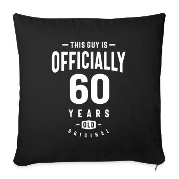 Dieser Typ ist offiziell 60 Jahre alt 60. Geburtstag - Sofakissenbezug 45 x 45 cm - Schwarz - Vorne