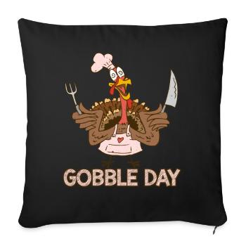 Gobble Day Funny Crazy Turkey Thanksgiving - Sofa pillowcase 17,3'' x 17,3'' (45 x 45 cm) - black - Front