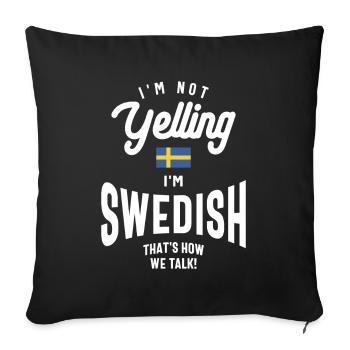 Je ne crie pas Je suis suédois drôle Swedish Pride - Housse de coussin décorative 45 x 45 cm - noir - Devant