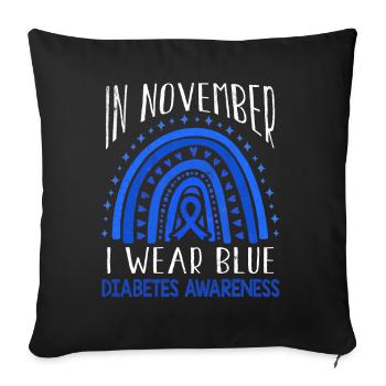 I Wear Rainbow Diabetes Awareness Blue In November - Sofakissenbezug 45 x 45 cm - Schwarz - Vorne