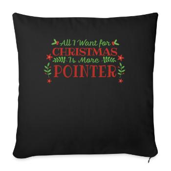 Want For Christmas Pointer Pet Dog - Sofa pillowcase 17,3'' x 17,3'' (45 x 45 cm) - black - Front