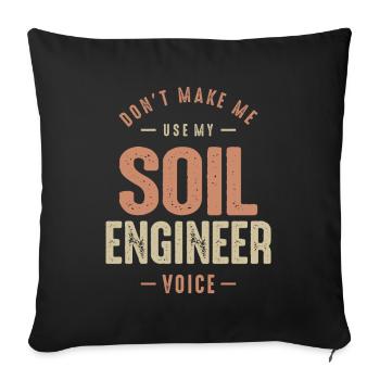 Soil Engineer Job Occupation Birthday Worker - Sofa pillowcase 17,3'' x 17,3'' (45 x 45 cm) - black - Front