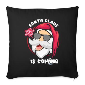 Décembre Père Noël arrive Blague Noël drôle - Housse de coussin décorative 45 x 45 cm - noir - Devant