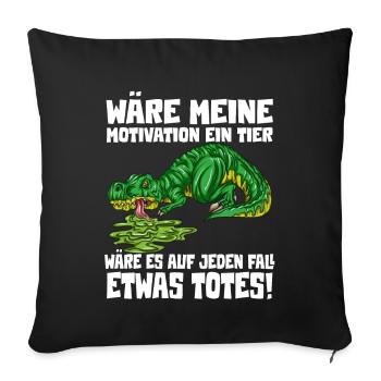 Motivation lustlos Witziges T-Rex Dino Outfit - Sofakissenbezug 45 x 45 cm - Schwarz - Vorne