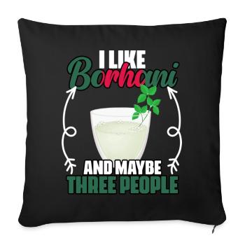I Like Borhani And Maybe Three People Bangladeshi - Sofa pillowcase 17,3'' x 17,3'' (45 x 45 cm) - black - Front
