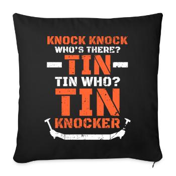 Distressed Tin Knocker Dad Joke Knock Knock - Sofa pillowcase 17,3'' x 17,3'' (45 x 45 cm) - black - Front