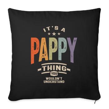 Mens It's a Pappy Thing Funny Dad Grandpa - Sofa pillowcase 17,3'' x 17,3'' (45 x 45 cm) - black - Front
