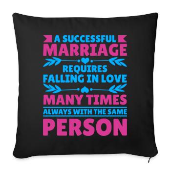 Valentines Day A Successful Marriage Love Saying - Sofa pillowcase 17,3'' x 17,3'' (45 x 45 cm) - black - Front