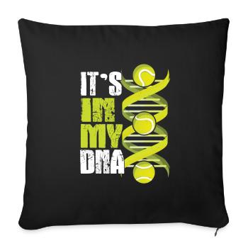 Tennis DNA Tennisbälle Sport Tennisspieler Spruch - Sofakissenbezug 45 x 45 cm - Schwarz - Vorne