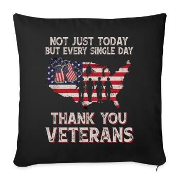 Not Just Today But Every Single Thank You Veterans - Sofa pillowcase 17,3'' x 17,3'' (45 x 45 cm) - black - Front