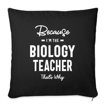 Biology Teacher Job Occupation Birthday Worker - Sofa pillowcase 17,3'' x 17,3'' (45 x 45 cm) - black - Front