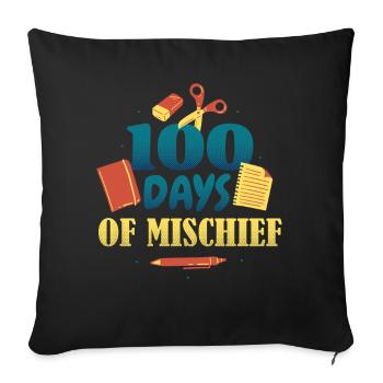 Books Pen 100th Day Of Mischief 100 Days Of School - Sofa pillowcase 17,3'' x 17,3'' (45 x 45 cm) - black - Front