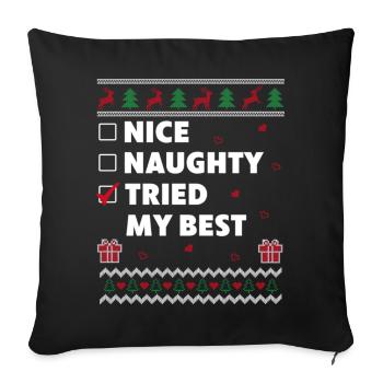 Nice Naughty a essayé mon meilleur Noël moche - Housse de coussin décorative 45 x 45 cm - noir - Devant
