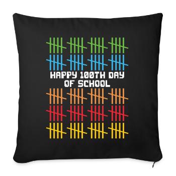 100th Day School 100 Happy 100 Days Of School - Sofa pillowcase 17,3'' x 17,3'' (45 x 45 cm) - black - Front