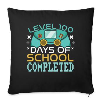 Level 100th Day Completed Game 100 Days Of School - Sofa pillowcase 17,3'' x 17,3'' (45 x 45 cm) - black - Front