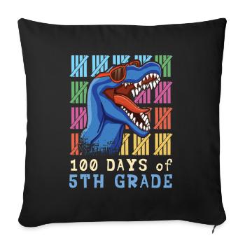 Brüllen 5. Klasse 100. Dinosaurier 100 Tage Schule - Sofakissenbezug 45 x 45 cm - Schwarz - Vorne