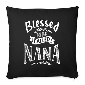 To Be Called Nana - Sofa pillowcase 17,3'' x 17,3'' (45 x 45 cm) - black - Front