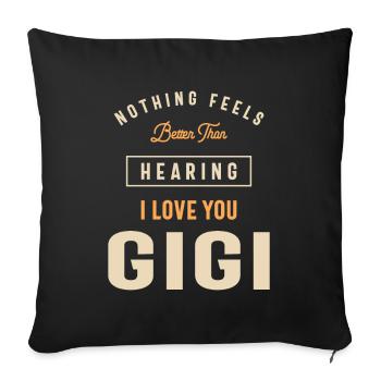 I Love You Gigi - Grandma - Sofa pillowcase 17,3'' x 17,3'' (45 x 45 cm) - black - Front