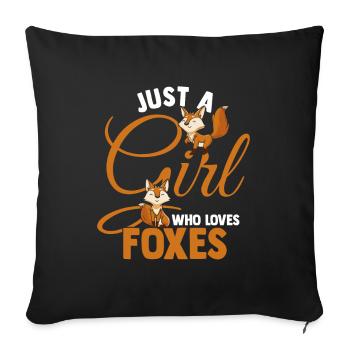 Art Cute Fox Women Just a Girl Who Loves Foxes - Sofakissenbezug 45 x 45 cm - Schwarz - Vorne