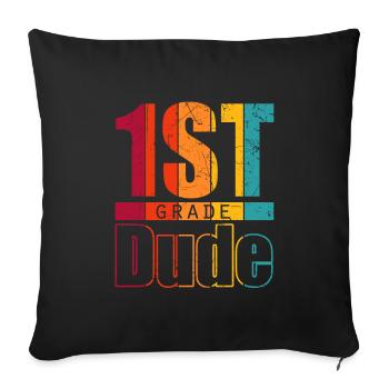 1st Grade Dude First Grade Back To School - Sofakissenbezug 45 x 45 cm - Schwarz - Vorne