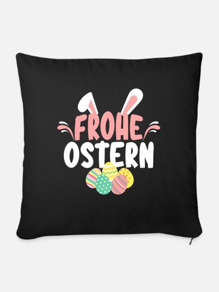 Frohe Ostern - Sofakissenbezug 45 x 45 cm - Schwarz
