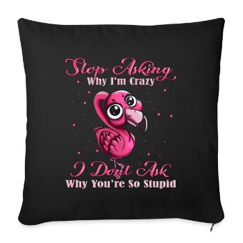 Cute flamingo gift with evil saying - Sofa pillowcase 17,3'' x 17,3'' (45 x 45 cm) - black - Front