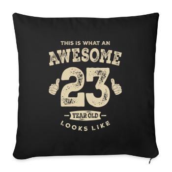 Funny 23rd Birthday Age 23 Years Old - Sofa pillowcase 17,3'' x 17,3'' (45 x 45 cm) - black - Front