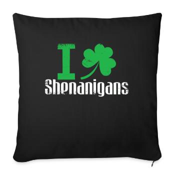 Shamrock I Love Shenanigans Clover Saint Patricks - Sofa pillowcase 17,3'' x 17,3'' (45 x 45 cm) - black - Front