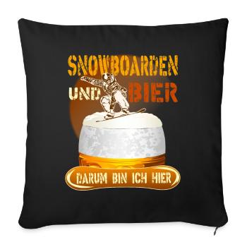 Snowboarden und Bier Wintersport Alkohol - Sofakissenbezug 45 x 45 cm - Schwarz - Vorne