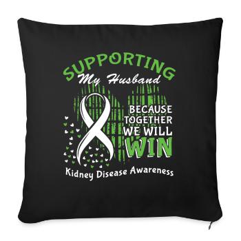 Support Husband Green Kidney Disease Awareness - Sofa pillowcase 17,3'' x 17,3'' (45 x 45 cm) - black - Front
