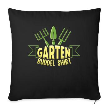 Garten Buddel Shirt - Sofakissenbezug 45 x 45 cm - Schwarz - Vorne