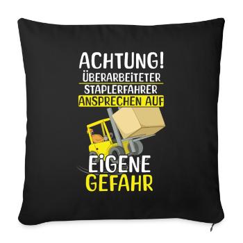 Danger Forklift Driver Exhausted Truck Forklift - Sofa pillowcase 17,3'' x 17,3'' (45 x 45 cm) - black - Front