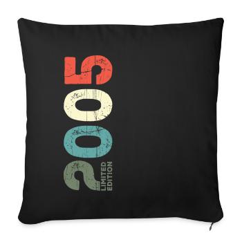 Since 2005 Year 2005 Retro 2005 Vintage 2005 - Sofa pillowcase 17,3'' x 17,3'' (45 x 45 cm) - black - Front