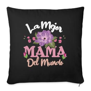 Best Mom World Happy Mother's Day Spanish - Sofa pillowcase 17,3'' x 17,3'' (45 x 45 cm) - black - Front