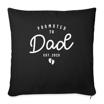 Promoted To Dad 2023 First Time Fathers New Daddy - Sofa pillowcase 17,3'' x 17,3'' (45 x 45 cm) - black - Front