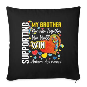 Supporting My Brother Autism Awareness - Sofa pillowcase 17,3'' x 17,3'' (45 x 45 cm) - black - Front