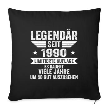 Legendär seit 1990 Limitierte Auflage 1990 - Sofakissenbezug 45 x 45 cm - Schwarz - Vorne