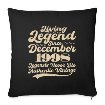 Once upon a time there was a legend. December 1998 Birth - Sofa pillowcase 17,3'' x 17,3'' (45 x 45 cm) - black - Front